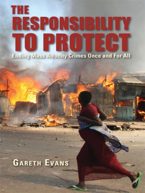 Title details for The Responsibility to Protect by Gareth Evans - Available